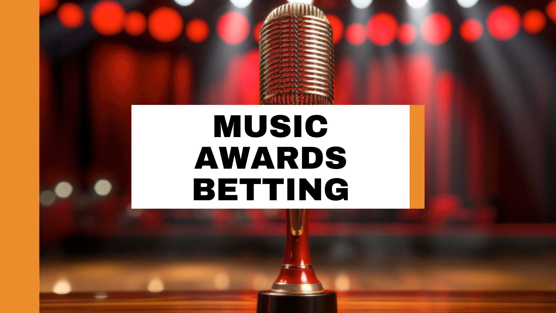 Music Awards Betting: Predicting the Stars of Tomorrow
