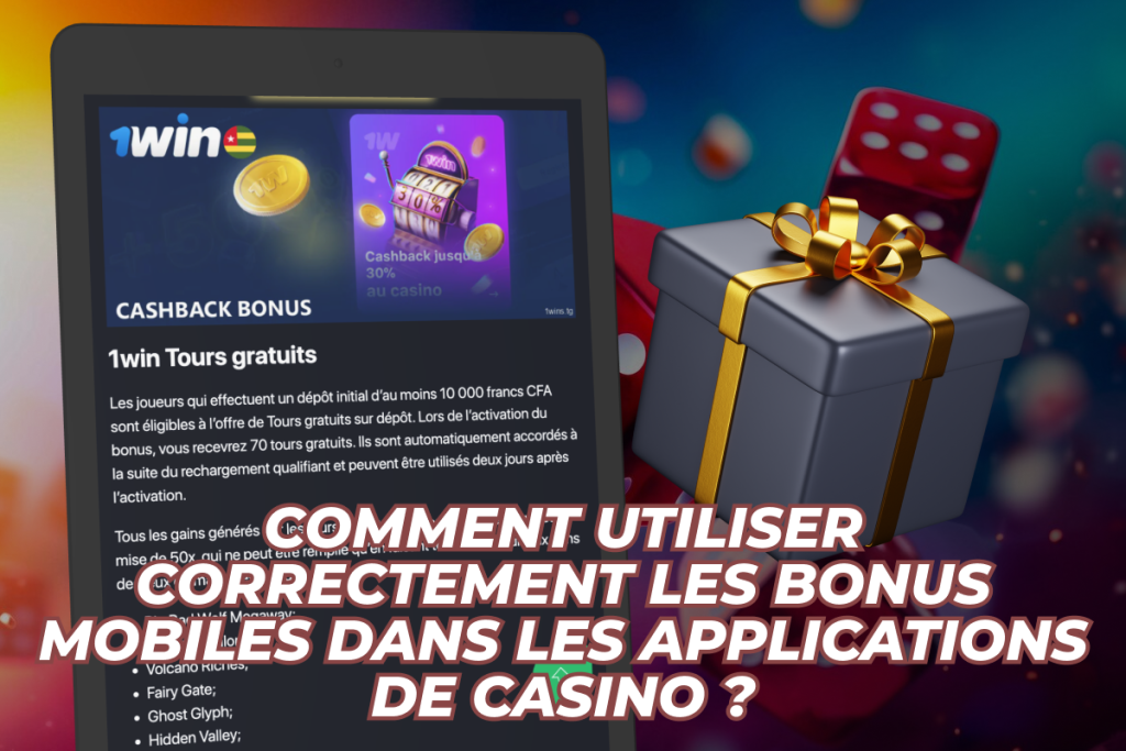 Comment utiliser correctement les bonus mobiles dans les applications de casino ?