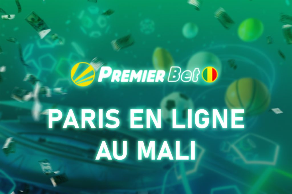 Paris en ligne au Mali : aperçu de la plateforme Premier Bet